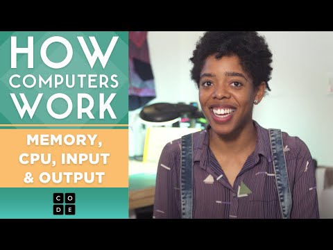 Play video How Computers Work: CPU, Memory, Input & Output