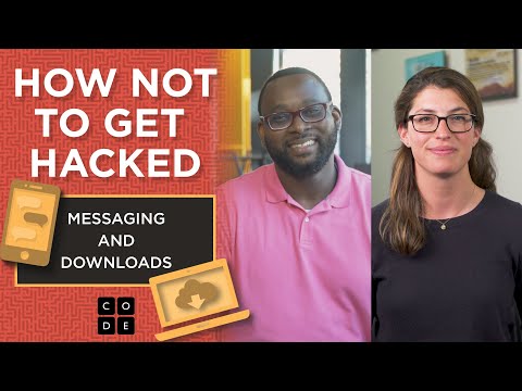 Play video How Not To Get Hacked: Messaging and Downloads